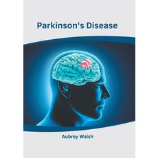 (영문도서) Parkinson's Disease Hardcover, American Medical Publishers, English, 9781639273232