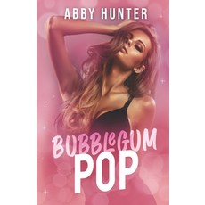 (영문도서) Bubblegum Pop Paperback, Independently Published, English, 9798327587090