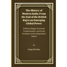 (영문도서)The History of Modern India: From the End of the British Raj to an Emerging Glob... Paperback, Independently Published, English, 9798270926168