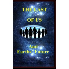 (영문도서) The Last of Us: And Earths' Future Hardcover, Blurb, English, 9798210985958