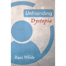 (영문도서) Unfriending Dystopia Paperback, Cascade Books, English, 9781725270503
