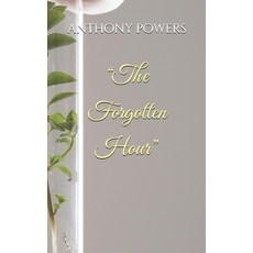 (영문도서)"The Forgotten Hour" Paperback, Independently Published, English, 9798271586019