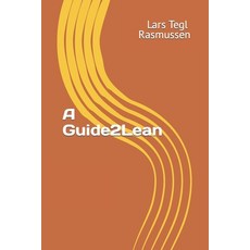 (영문도서) A Guide2Lean Paperback, Independently Published, English, 9798882960000