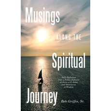 (英文圖書)Musings Along the Spiritual Journey: Daily reflections from a Fellow Follower of... 精裝版, WestBow Press, 英文