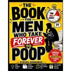 (英文圖書)The Book For Men Who Take Forever To Poop. Curious facts Amazing Trivia and Ran... 平裝版, Independently Published, 英文