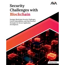 (영문도서) Security Challenges with Blockchain Paperback, Orange Education Pvt Ltd, English, 9788196862084