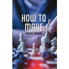 (영문도서)How to Make Correct Choices Paperback, Publishdrive, English, 9788082660961