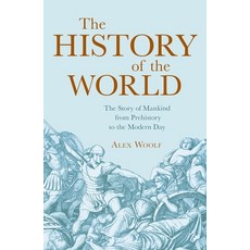 (영문도서) The History of the World: The Story of Mankind from Prehistory to the Modern Day Paperback, Sirius Entertainment, English, 9781398844803
