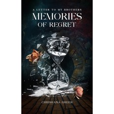 (영문도서)A Letter to my Brothers: Memories of Regret Hardcover, Davis and Greer Publishing,..., English, 9781955411387