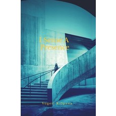 (영문도서) I Sense A Presence Paperback, Notion Press, English, 9798886844825