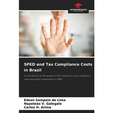 (영문도서)SPED and Tax Compliance Costs in Brazil Paperback, Our Knowledge Publishing, English, 9786207481521