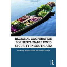 Regional Cooperation for Sustainable Food Security in South Asia Paperback, Routledge Chapman & Hall, English, 9780367365073