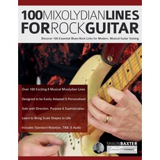 (영문도서)100 Mixolydian Lines for Rock Guitar: Discover 100 Essential Blues-Rock Licks fo... Paperback, WWW.Fundamental-Changes.com, English, 9781789334852