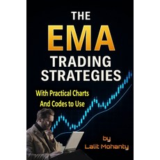 (英文圖書)The EMA Trading Strategies: With Practical Charts and Codes to Use with Exponent... 平裝版, Independently Published, English