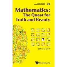 (영문도서)Mathematics: The Quest for Truth and Beauty Hardcover, World Scientific Publishing..., English, 9789819806300