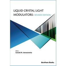 Liquid Crystal Light Modulators: Revised Edition Paperback, Bentham Science Publishers, English, 9789811470219