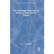 (영문도서)The Routledge Anthology of Global Science Fiction Origins Hardcover, English, 9781032987163
