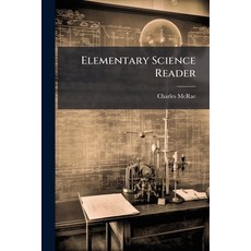 (영문도서)Elementary Science Reader Paperback, Hutson Street Press, English, 9781023791731