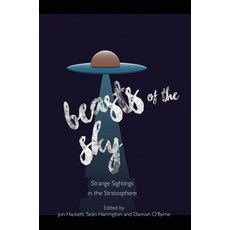 (영문도서) Beasts of the Sky: Strange Sightings in the Stratosphere Paperback, John Libbey & Company, English, 9780861967544