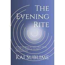 (英文圖書)The Evening Code: A Philosophical and Practical Guide to Sleep as Sacred Prepara... 平裝版, Independently Published, 英文