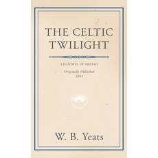 (英文圖書)The Celtic Twilight: Faerie and Folklore 精裝版, Folklore History Series, 英文