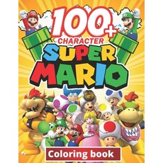 Super mario Coloring Book: +100 Illustrations wonderful Jumbo Super mario Coloring Book For Kids Ag... Paperback, Independently Published