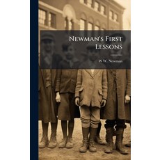 (영문도서)Newman's First Lessons Hardcover, Hutson Street Press, English, 9781023871594