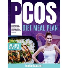 (영문도서)PCOS Meal Plan and Fasting: Hormone-Balancing Recipes a Cycle-Synced 30-Day Mea... Paperback, Independently Published, English, 9798265392398