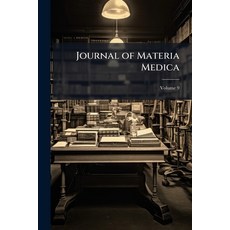 (英文書籍)Journal of Materia Medica; Volume 9 平裝版, Nabu Press, 英文