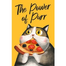 (영문도서) The Power of Purr: Unleashing the Feline Footprints on Human History and Beyond Paperback, Independently Published, English, 9798398608915