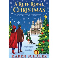 (영문도서) A Ruff Royal Christmas: A festive funny feel-good Christmas romance from the... Hardcover, Hawktale Publishing, English, 9798988543572