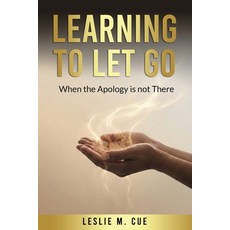 (英文圖書)Learning to Let Go: When the Apology is Not There 平裝版, Lmcuepublishing, 英文