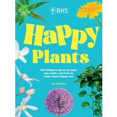 (영문도서)Rhs Happy Plants: 100 Things to Grow to Make You Smile and How to Make Them Hap... Hardcover, Welbeck, English, 9781035428717