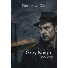 (영문도서)Detective Dion: Grey Knight Paperback, Memomoo Publishing, English, 9781066631308