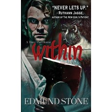 (영문도서) Within: A Three Part Horror Paperback, River Revival Press, English, 9798868956904