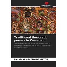 (영문도서)Traditional theocratic powers in Cameroon Paperback, Our Knowledge Publishing, English, 9786209425370