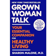 (영문도서) Grown Woman Talk: Your Essential Companion for Healthy Living Paperback, Crown Publishing Group (NY), English, 9780593593882