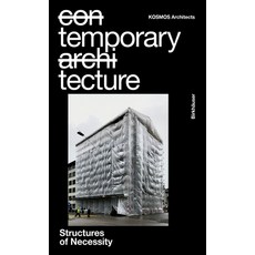 (영문도서)Temporary Tecture: Structures of Necessity Paperback, Birkhauser, English, 9783035628654