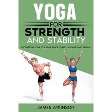 (영문도서)Yoga For Strength And Stability Paperback, Jba Publishing, English, 9781068273308