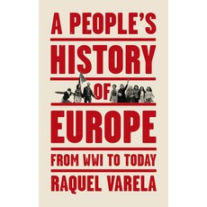 A People's History of Europe: From World War I to Today Hardcover, Pluto Press (UK)