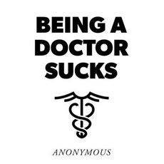 (영문도서) Being a Doctor Sucks Paperback, Independently Published, English, 9798391189794