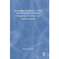 (英文圖書)Increasing Resilience in Police and Emergency Personnel: Strengthening Your Ment... 精裝版, Routledge, 英文
