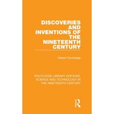 (英文圖書)Discoveries and Inventions of the Nineteenth Century 精裝版, Routledge, 英文