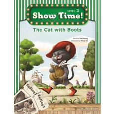Show Time! Level 2: The Cat with Boots 세트(SB+WB), Show Time! Level 2: The Cat .., Lisa Young(저) / Wonju Ko(그림), NE Build&Grow