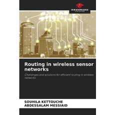 (영문도서)Routing in wireless sensor networks Paperback, Our Knowledge Publishing, English, 9786208773106