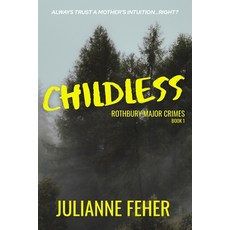 (英文圖書)Childless 平裝版, Julianne Feher, 英文