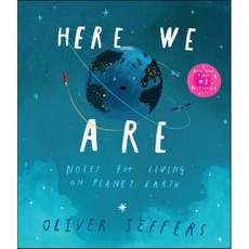 Here We Are : Notes for Living on Planet Earth, HarperCollins Publishers