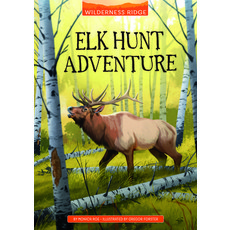 (영문도서) Elk Hunt Adventure Paperback, Stone Arch Books, English, 9781666329636