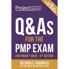 (영문도서) Q&As for the PMP(R) Exam: For PMBOK(R) Guide 6th Edition Paperback, Goodrich Publishing, English, 9781732392878