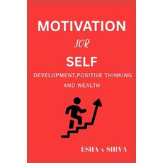 (영문도서)Motivation For Self Development Positive Thinking And Wealth Paperback, Independently Published, English, 9798267077927